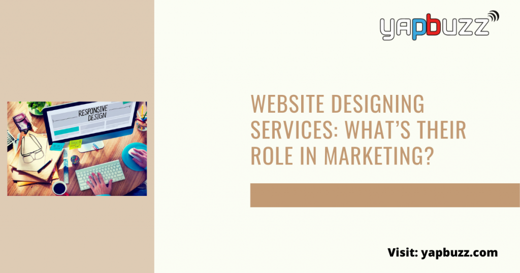 website designing services whats their role in marketing